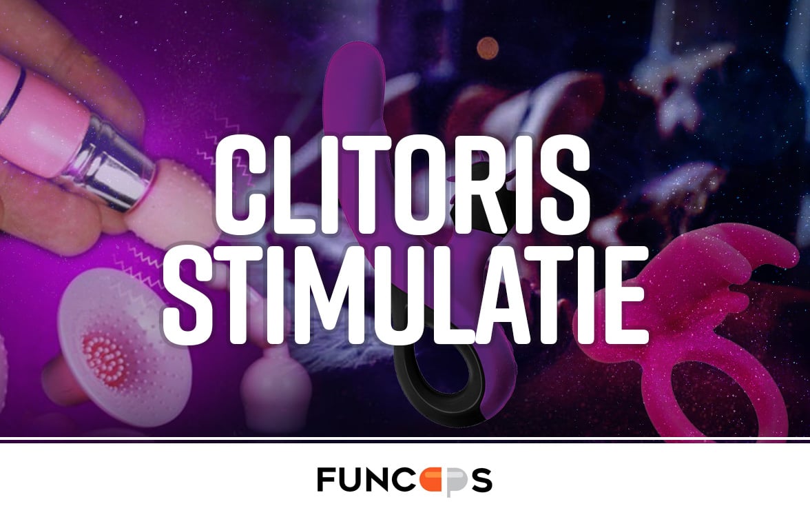 Clitoris Stimulatie